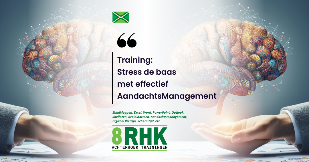 Achterhoek Trainingen 8RHK Aandachtsmanagement Trainingen