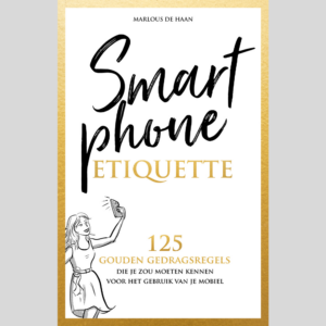 Smartphone Etiquette Marlous de Haan